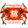 Save The Robots - Members Of Mayday   
