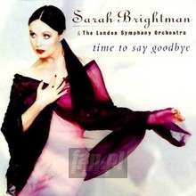 Time To Say Goodbye - Sarah Brightman