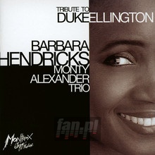 Tribute To Duke Ellington - Hendricks / Monty Alexander Trio
