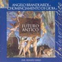 Futuro Antico - Angelo Branduardi