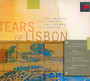 Various: Tears Of Lisbon - Van Nevel  /  Huelgas Ensemble