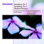 Schumann: Symphonies Nos.  3 & - Bayerischen Rundfunk