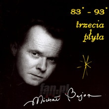 1983-1993-Płyta 3 - Michał Bajor - bigger 1983-1993-Płyta 3 - Michał Bajor