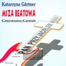 Pan Przyjacielem Moim - Msza Beatowa - Czerwono-Czarni