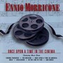 Once Upon A Time In The Cinema - Ennio Morricone