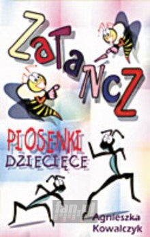 Zatańcz - Agnieszka Kowalczyk