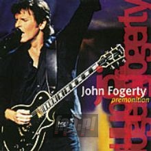 Premonition -Live - John Fogerty