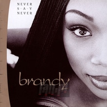 Never Say Never - Brandy