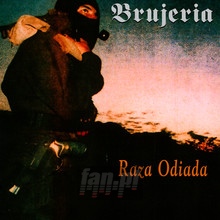 Raza Odiada - Brujeria - powiększ Raza Odiada - Brujeria