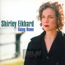 Going Home - Shirley Eikhard