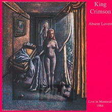 Absent Lovers  (2CD) - King Crimson
