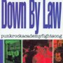 Punkrockacademyfightsong - Down By Law
