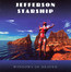Windows Of Heaven - Jefferson Starship
