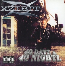 40 Dayz & 40 Nightz - Xzibit - powiększ 40 Dayz & 40 Nightz - Xzibit