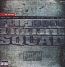The Imperial Album - Flipmode Squad - powiększ The Imperial Album - Flipmode Squad