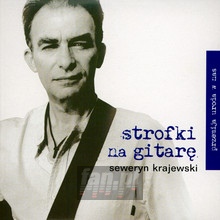 Strofki Na Gitarę - Seweryn Krajewski
