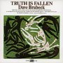 Truth Is Fallen - Dave Brubeck