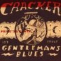 Gentleman's Blues - Cracker