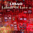 Labour Of Love I+II - UB40