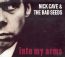 Into My Arms - Nick Cave / The Bad Seeds 