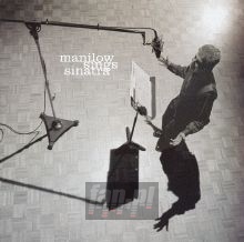 Manilow Sings Sinatra - Barry Manilow