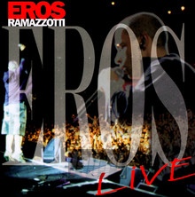 Eros Live - Eros Ramazzotti