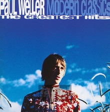 Modern Classics - Paul Weller