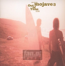 Out Of Tune - Mojave 3