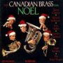 Noel With Galway & Hadley - The Canadian Brass 
