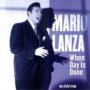 When The Day Is Done - Mario Lanza