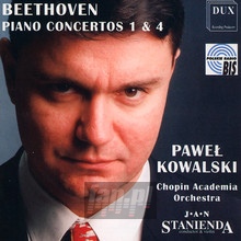 Beethoven: Piano CTS 1 & 4 - Pawe Kowalski