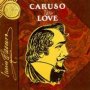 Caruso In Love - Enrico Caruso