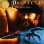 The Early Years vol. 1 - Luciano Pavarotti