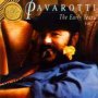 The Early Years vol. 2 - Luciano Pavarotti
