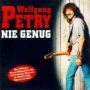 Nie Genug - Wolfgang Petry