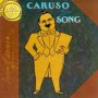 Caruso In Song - Enrico Caruso