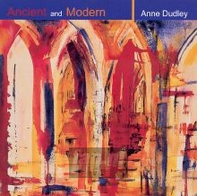 Ancient & Modern - Anne Dudley