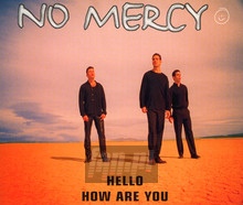 Hello How Are You - No Mercy