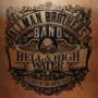 Hell & High Water - The Allman Brothers Band 