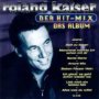 Der Hit Mix Das Album - Roland Kaiser
