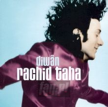 Diwan - Rachid Taha Diwan - Rachid Taha