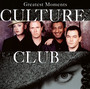 Greatest Moments - Culture Club