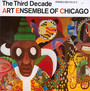 The Third Decade - Art Ensemble Of Chicago