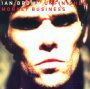 Unfinished Monkey Business - Ian Brown