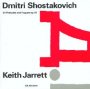 Shostakovich: 24 Preludes - Keith Jarrett