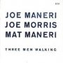 3 Men Walk - Maneri / Morris