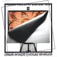 Canvas In Vigor - Yosuke Yamashita
