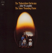 The Inner Mounting Flame - The Mahavishnu Orchestra 