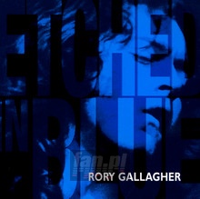 Etched In Blue - Rory Gallagher