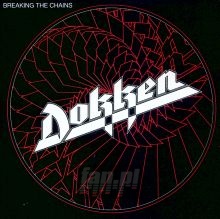Breaking The Chains - Dokken